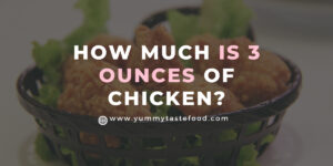 Combien coûte 3 onces de poulet?