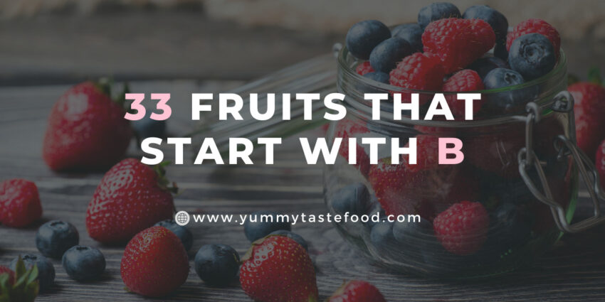 33 vruchten die beginnen met B