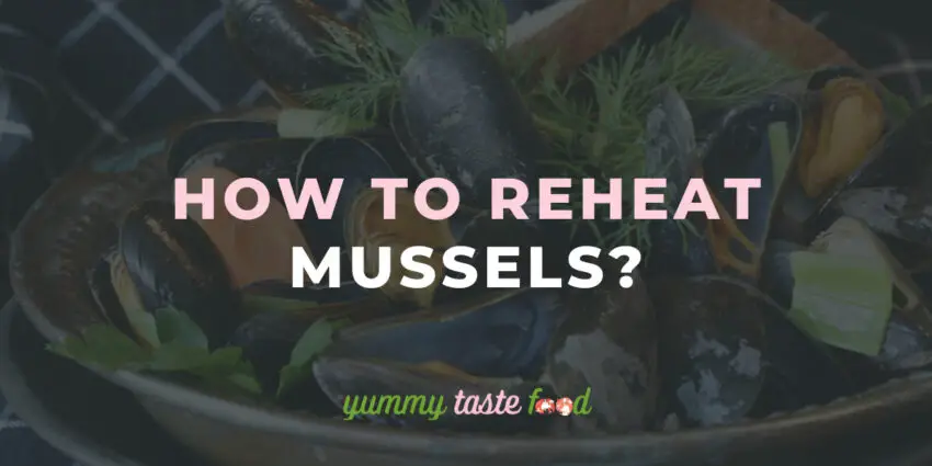 How to Reheat Mussels
