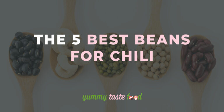 The 5 Best Beans For Chili