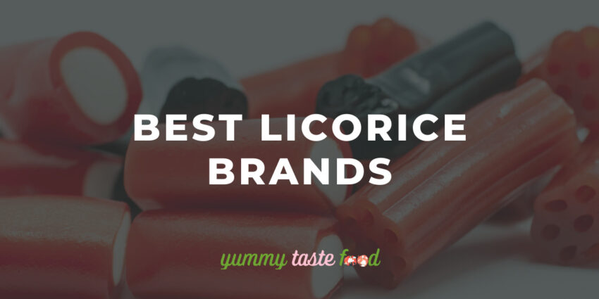 9 Best Licorice Brands In 2022