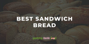 Best Sandwich Breads
