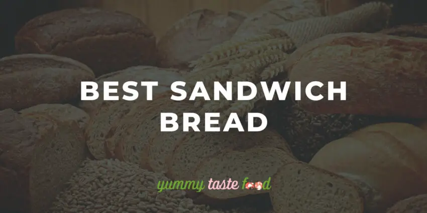Best Sandwich Breads