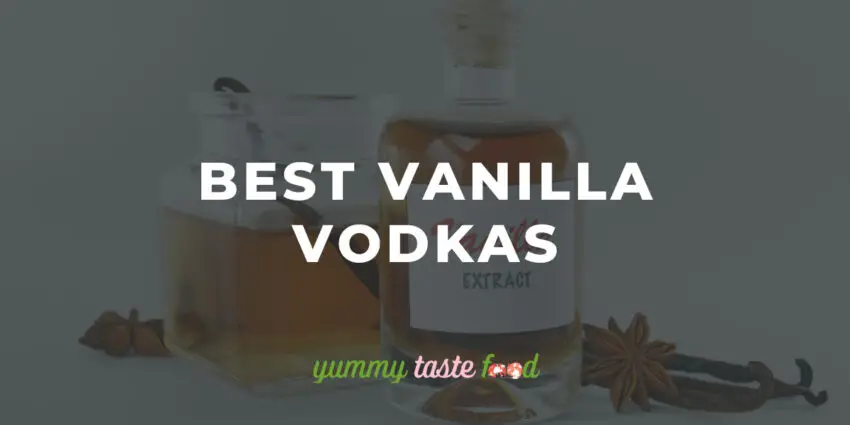 Best Vanilla Vodkas