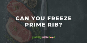 Can You Freeze Prime Rib?