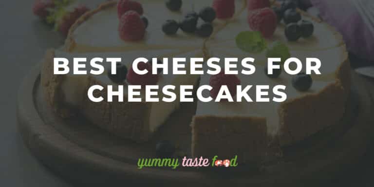 Best Cheese for Cheesecakes