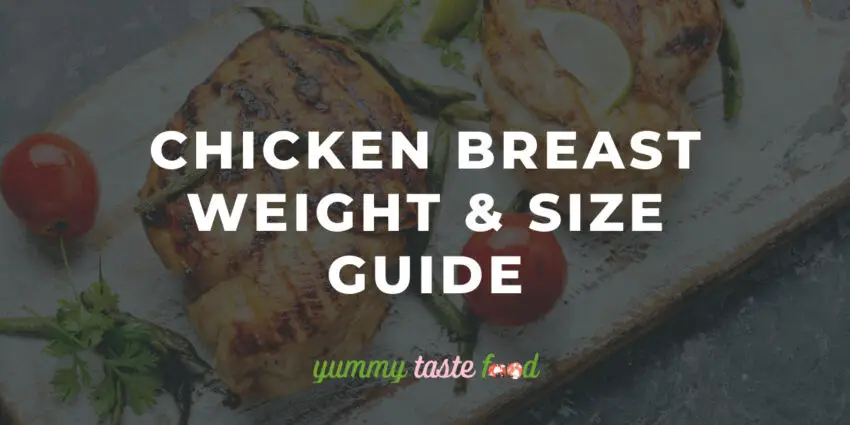 The Ultimate Guide To Chicken Breast Weights And Sizes
