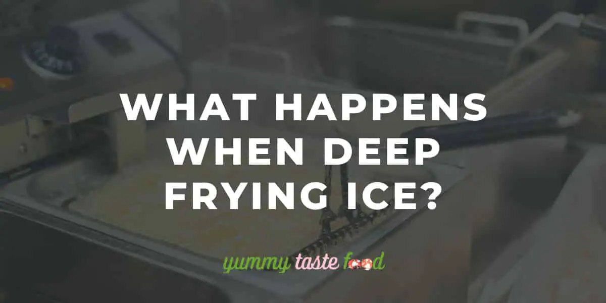 Deep Frying Ice?
