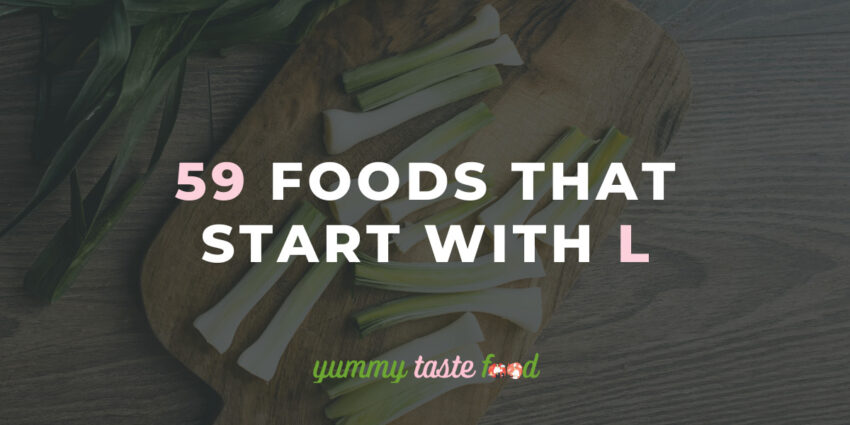 59 voedingsmiddelen die beginnen met L