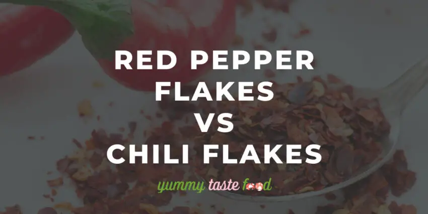 Red Pepper Flakes Vs Chili Flakes