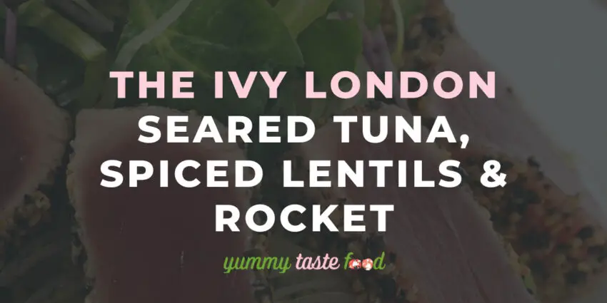 Seared Tuna, Spiced Lentils & Rocket