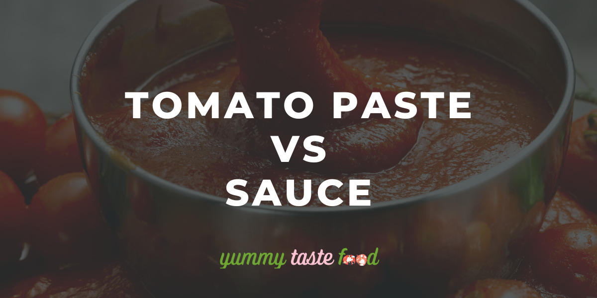 Tomato Paste vs Tomato Sauce
