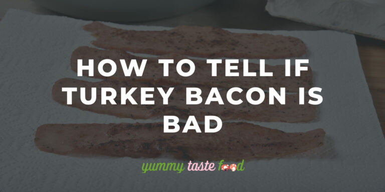 How To Tell If Turkey Bacon Is Bad