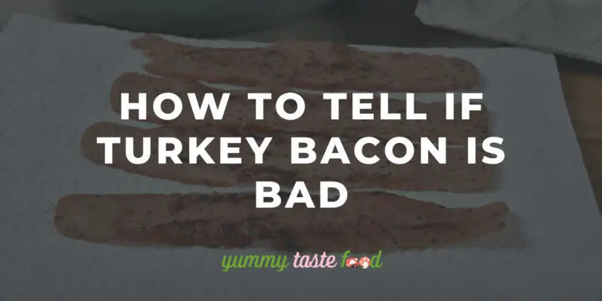 How To Tell If Turkey Bacon Is Bad