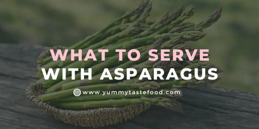 What to serve with asparagus
