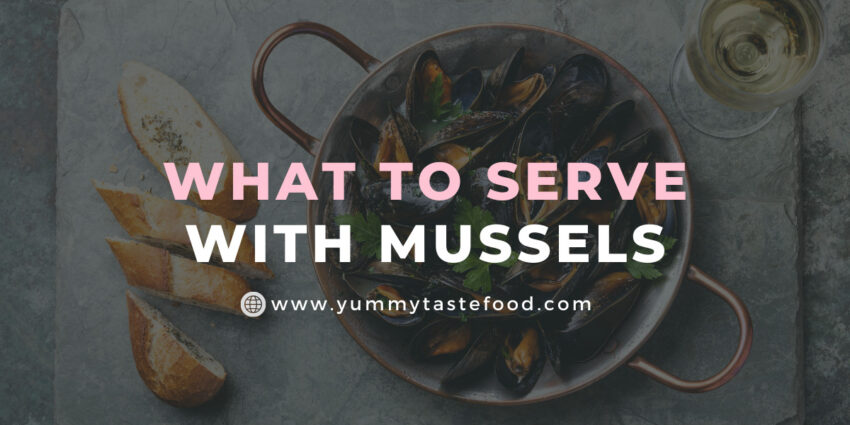 What to serve with mussels