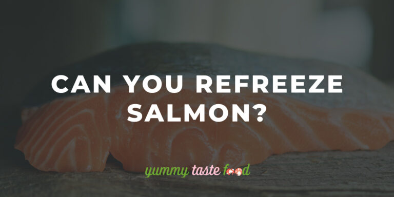 Can You Refreeze Salmon? – Is It Safe?