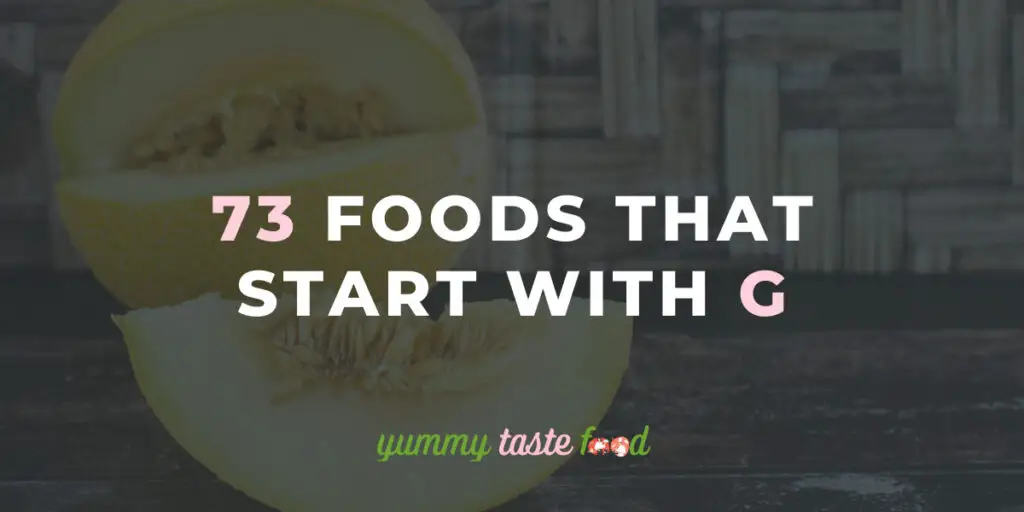 Foods That Start With G