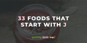 33 Foods That Start With J