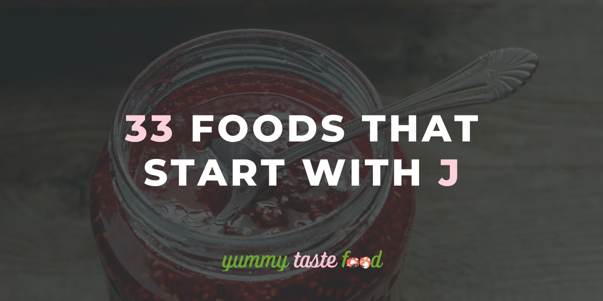 33 voedingsmiddelen die beginnen met J