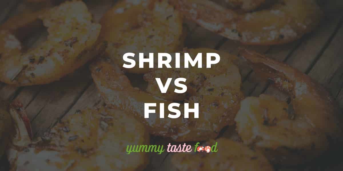 Shrimp Vs Fish