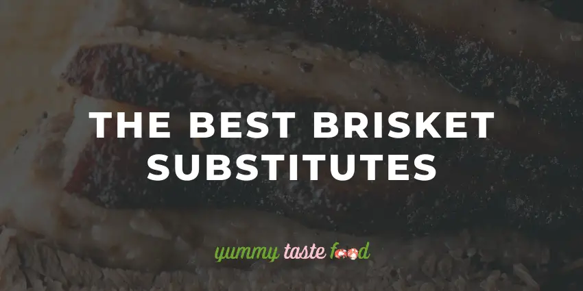 The Best Brisket Substitutes - Ultimate Guide