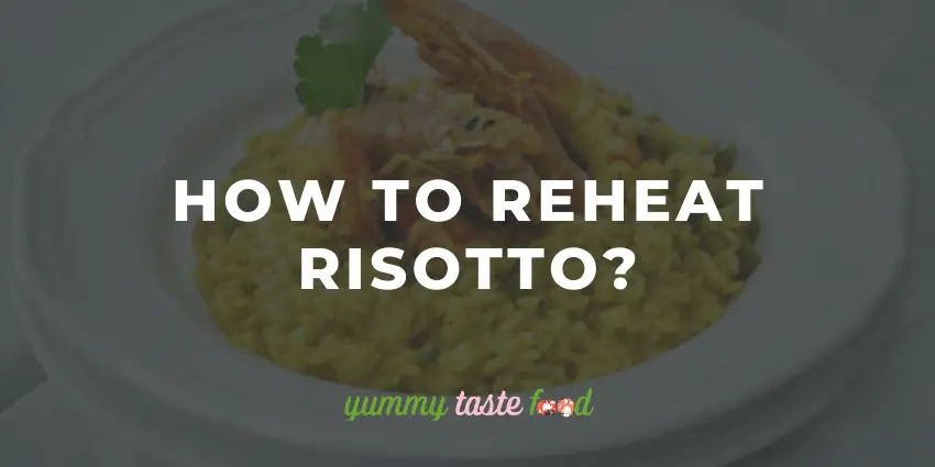 How to reheat risotto