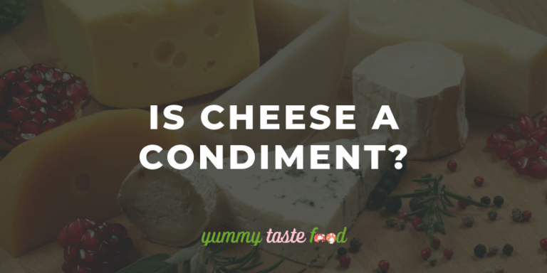 Is Cheese A Condiment?