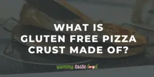 What is gluten-free pizza crust made of?