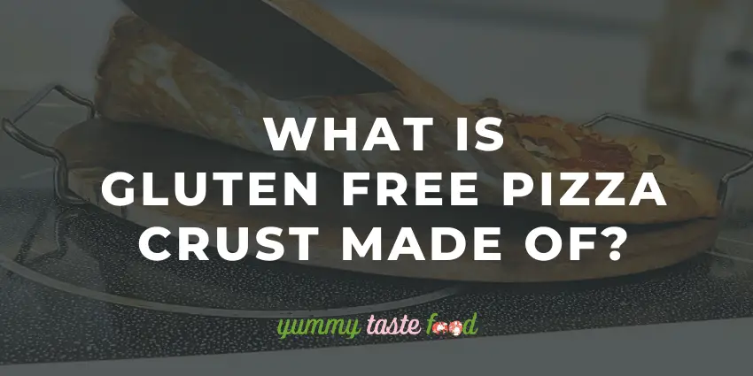 ¿De qué está hecha la masa de pizza sin gluten?