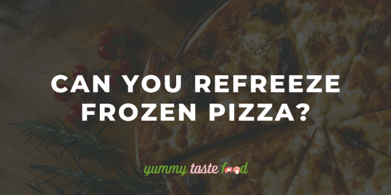 Can you refreeze frozen pizza?
