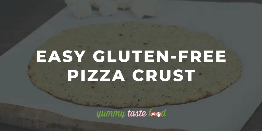 Crosta per pizza facile senza glutine - Vegan, senza glutine e senza lievito!