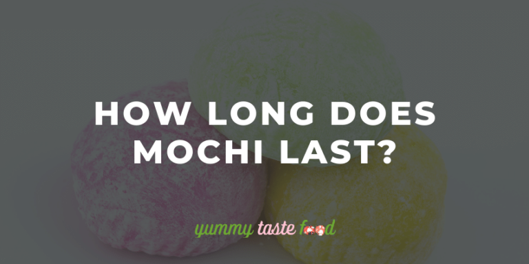 How Long Does Mochi Last?
