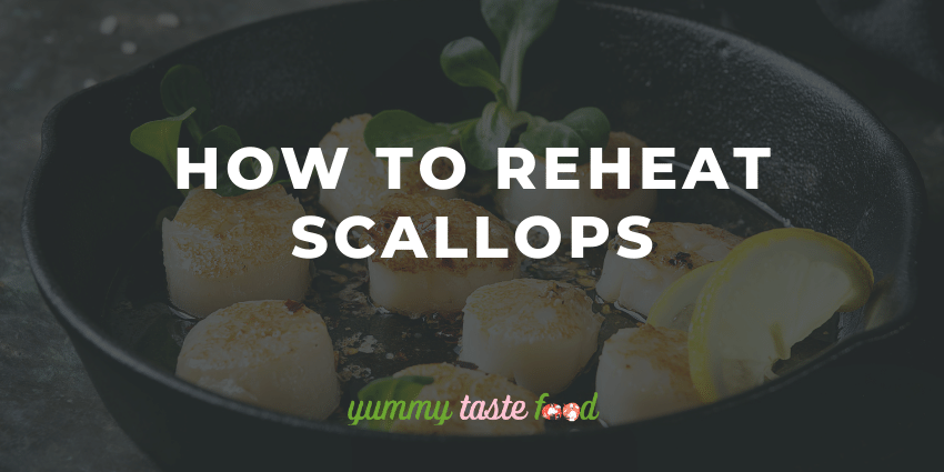 How To Reheat Scallops