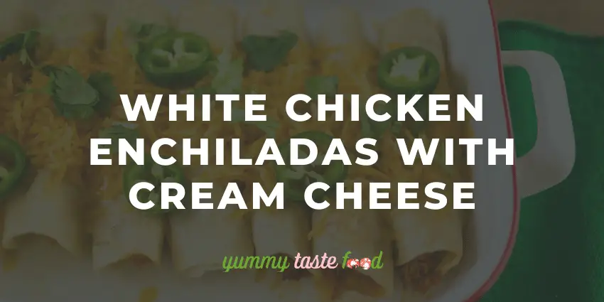 Weiße Hähnchen-Enchiladas mit Frischkäse