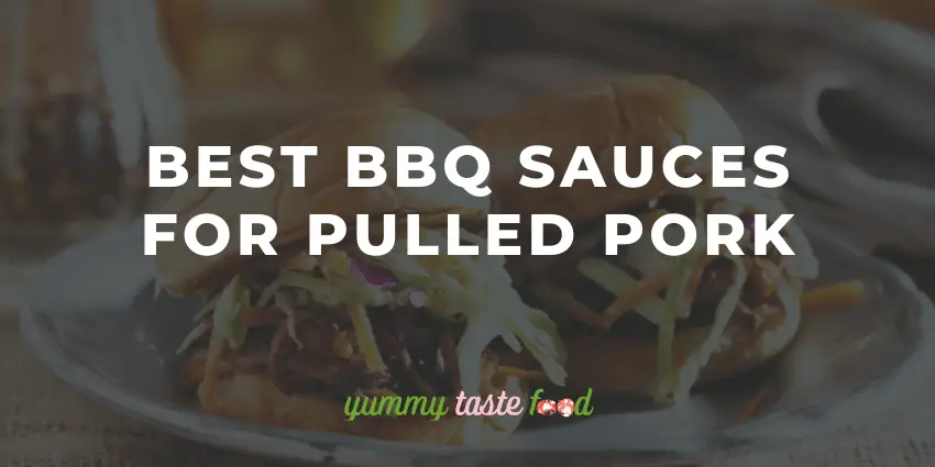 Best BBQ Sauces For Pulled Pork - Buying Guide [2022]