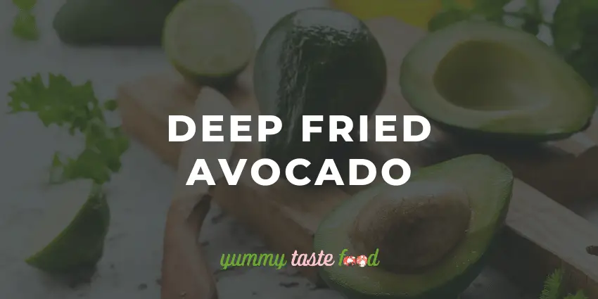 Deep Fried Avocado