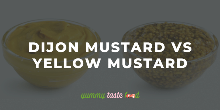 Dijon Mustard vs Yellow Mustard