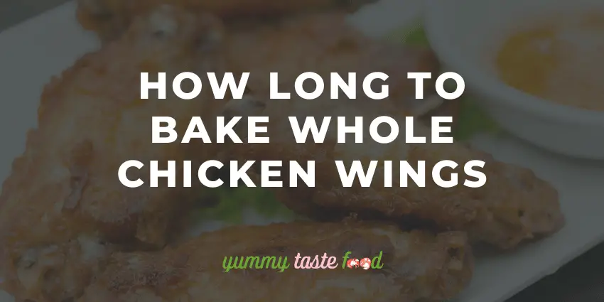 How Long To Bake Whole Chicken Wings At 400°F