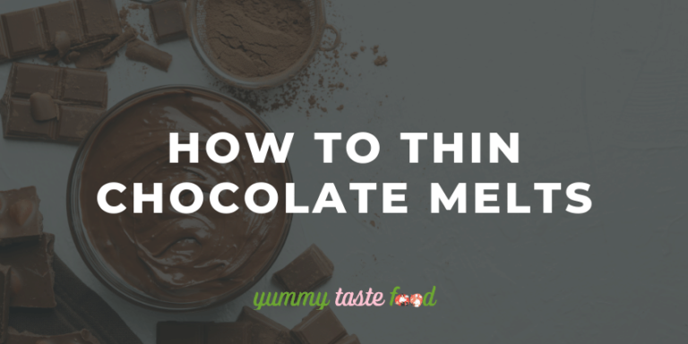 How To Thin Chocolate Melts