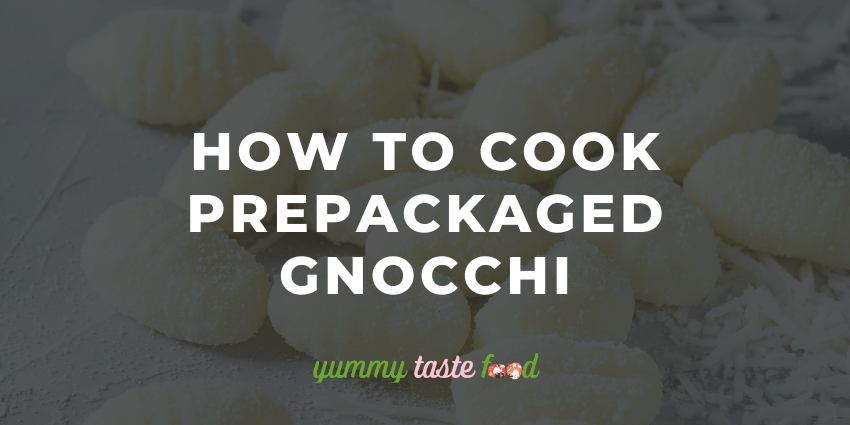 How To Cook Prepackaged Gnocchi