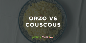 Orzo Vs Couscous - What's The Difference?