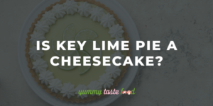 Is Key Lime Pie A Cheesecake?